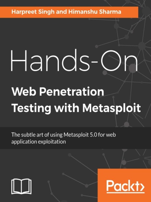 Title details for Hands-On Web Penetration Testing with Metasploit by Harpreet Singh - Wait list